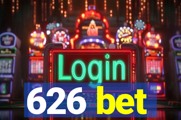 626 bet